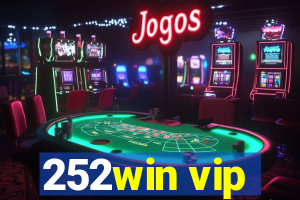 252win vip